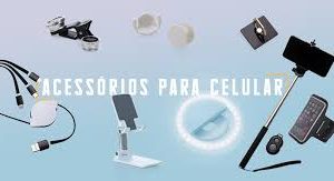 Acessorios Celulares